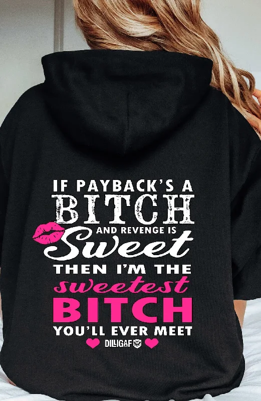 Sweetest Bitch Pullover Hoodie Sophisticated Women's 